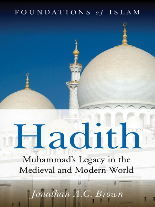 Title details for Hadith by Jonathan A.C. Brown - Available